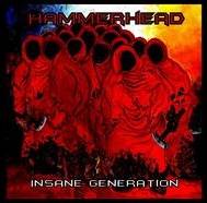 HammerHead (IND) : Insane Generation
